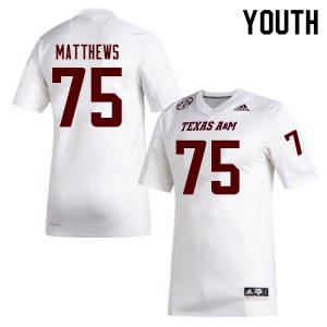 Youth Texas A&M Aggies #75 Luke Matthews White High School Jerseys 534459-616